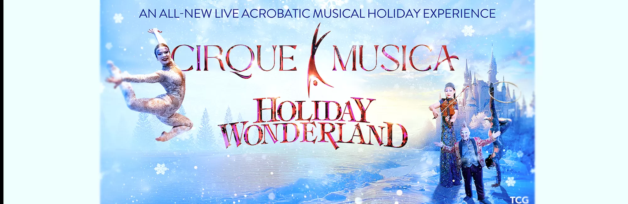 Cirque Musica Holiday Wonderland
