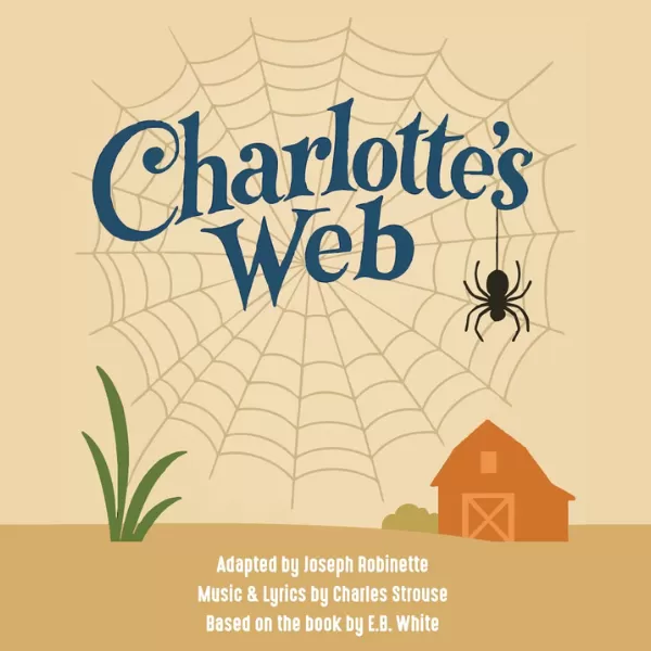 EVCT - Charlotte’s Web  East Valley Children's Theatre
